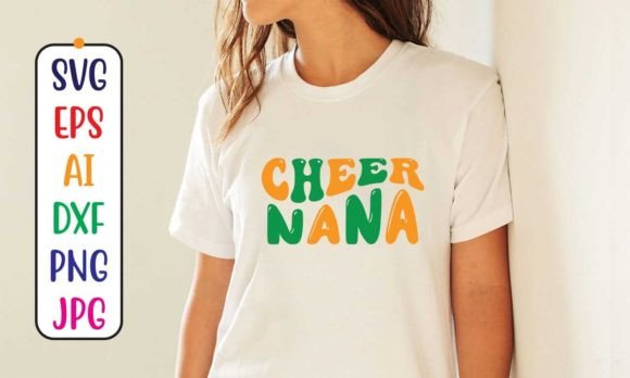 Cheer Nana Retro SVG: A Playful Design Asset for T-Shirt Graphics