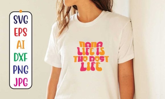 The Retro Charm of Nana Life Graphics for Branding & T-Shirt Designs
